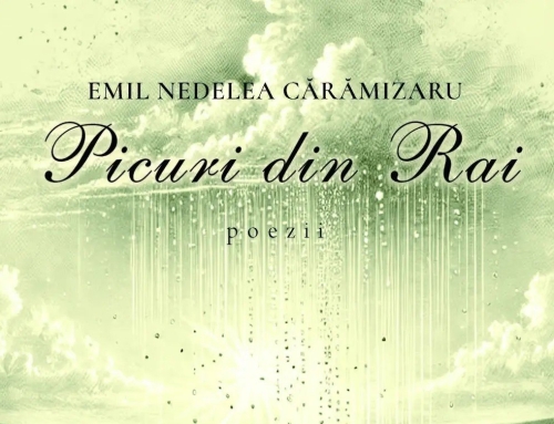 ”Picuri din rai” – volum de poezii – versurile, fărâme din universul trăirilor înalte